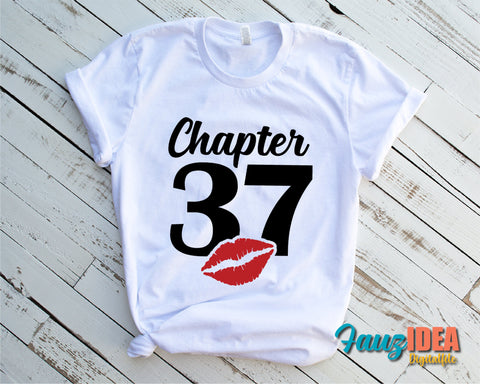 Chapter 37, Fabulous Since 1984, thirty-seven, 37 th, Fabulous Birthday, Kiss svg, Kiss print, Sexy Birthday Svg file. SVG Fauz 