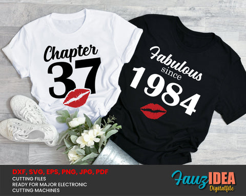 Chapter 37, Fabulous Since 1984, thirty-seven, 37 th, Fabulous Birthday, Kiss svg, Kiss print, Sexy Birthday Svg file. SVG Fauz 