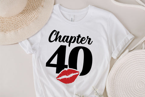 Chapter 40, Fabulous Since 1983, forty, Fabulous Birthday, 40th, Kiss svg, 40 and Fabulous, Birthday, Kiss print, Sexy Birthday SVG Fauz 