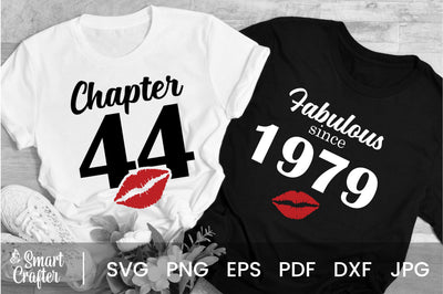 Chapter 44, Fabulous Since 1979, forty-four, Fabulous Birthday, 44th, Kiss svg, 44 and Fabulous, Birthday, Kiss print, Sexy Birthday SVG Fauz 