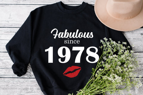 Chapter 45, Fabulous Since 1978, forty-five, Fabulous Birthday, 45th, Kiss svg, 45 and Fabulous, Birthday, Kiss print, Sexy Birthday SVG Fauz 