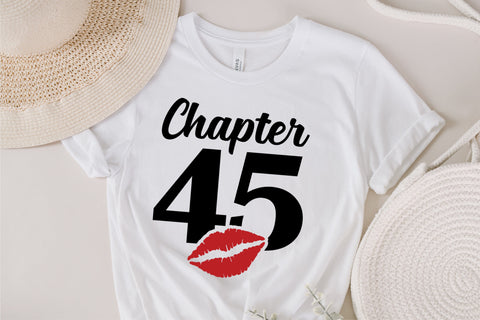 Chapter 45, Fabulous Since 1978, forty-five, Fabulous Birthday, 45th, Kiss svg, 45 and Fabulous, Birthday, Kiss print, Sexy Birthday SVG Fauz 