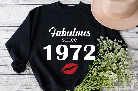 Chapter 51, Fabulous Since 1972, fifty-one, Fabulous Birthday, 51th, Kiss svg, 51 and Fabulous, Birthday, Kiss print, Sexy Birthday SVG Fauz 