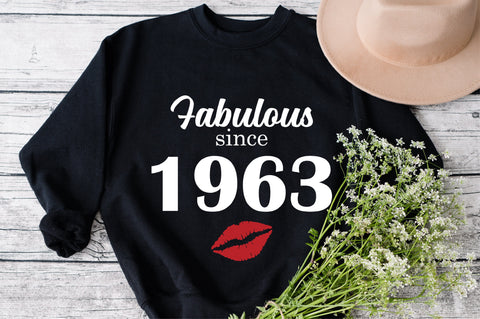 Chapter 60, Fabulous Since 1963, sixty, Fabulous Birthday, 60th, Kiss svg, 60 and Fabulous. Birthday, Kiss print, Sexy Birthday SVG Fauz 