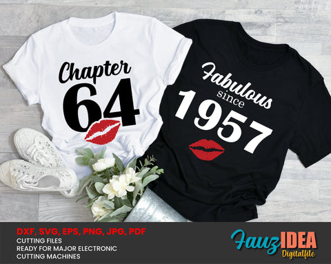 Chapter 64, Fabulous Since 1957, sixty-four, 64 th, Fabulous Birthday, Kiss svg, Kiss print, Sexy Birthday Svg file. SVG Fauz 