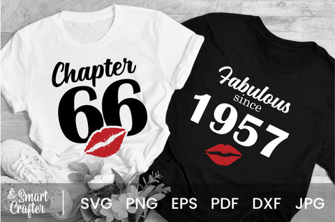 Chapter 66, Fabulous Since 1957, sixty-six, Fabulous Birthday, 66th, Kiss svg, 66 and Fabulous. Birthday, Kiss print, Sexy Birthday SVG Fauz 