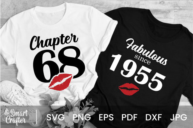 Chapter 68, Fabulous Since 1955, sixty-eight, Fabulous Birthday, 68th, Kiss svg, 68 and Fabulous. Birthday, Kiss print, Sexy Birthday SVG Fauz 