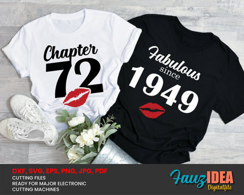 Chapter 72, Fabulous Since 1949, seventy-two, 72 th, Fabulous Birthday, Kiss svg, Kiss print, Sexy Birthday Svg file. SVG Fauz 