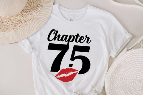 Chapter 75, Fabulous Since 1948, seventy-five, Fabulous Birthday, 75th, Kiss svg, 75 and Fabulous. Birthday, Kiss print, Sexy Birthday SVG Fauz 