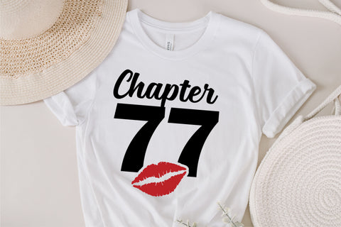 Chapter 77, Fabulous Since 1946, seventy-seven, Fabulous Birthday, 77th, Kiss svg, 77 and Fabulous. Birthday, Kiss print, Sexy Birthday SVG Fauz 