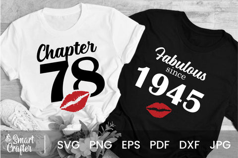 Chapter 78, Fabulous Since 1945, seventy-eight, Fabulous Birthday, 78th, Kiss svg, 78 and Fabulous. Birthday, Kiss print, Sexy Birthday SVG Fauz 