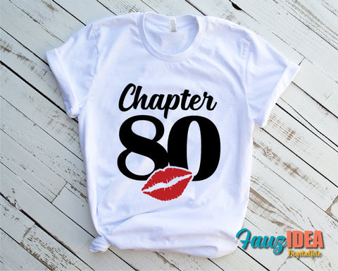 Chapter 80, Fabulous Since 1941, eighty, 80 th, Fabulous Birthday, Kiss svg, Kiss print, Sexy Birthday Svg file. SVG Fauz 