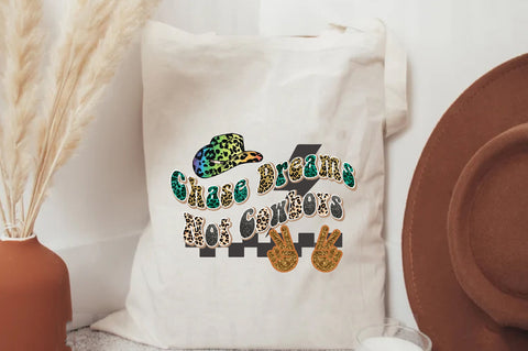 Chase Dreams Not Cowboys Sublimation Sublimation Jagonath Roy 