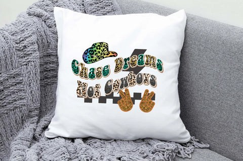 Chase Dreams Not Cowboys Sublimation Sublimation Jagonath Roy 