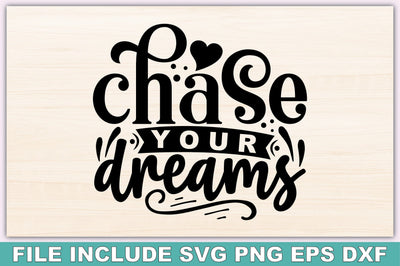Chase Your Dreams SVG Ariyan 