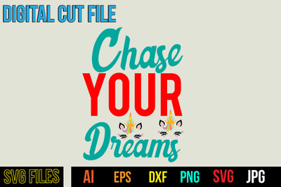 Chase Your Dreams SVG Cut File SVG BlackCatsMedia 