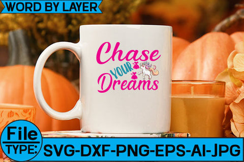 Chase Your Dreams SVG Cut File SVG Studio Innate 
