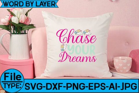 Chase Your Dreams SVG Cut File SVG Studio Innate 