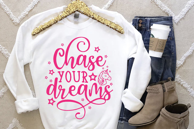Chase Your Dreams SVG SVG Creativeart88 