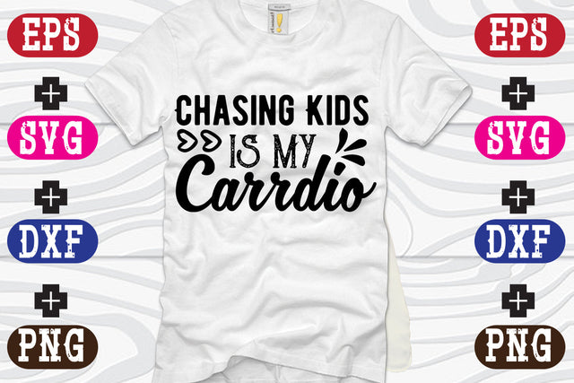 Chasing Kids is My CarRdIO SVG Nurstore 