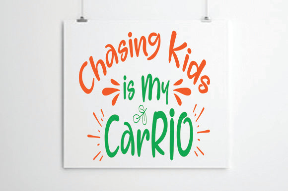 Chasing Kids is My CarRIO SVG thesvgfactory 
