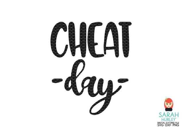 Cheat Day SVG Sarah Hurley 