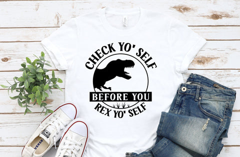 Check Yo' Self Before You' Rex Yo Self, Dinosaur SVG SVG MD mominul islam 