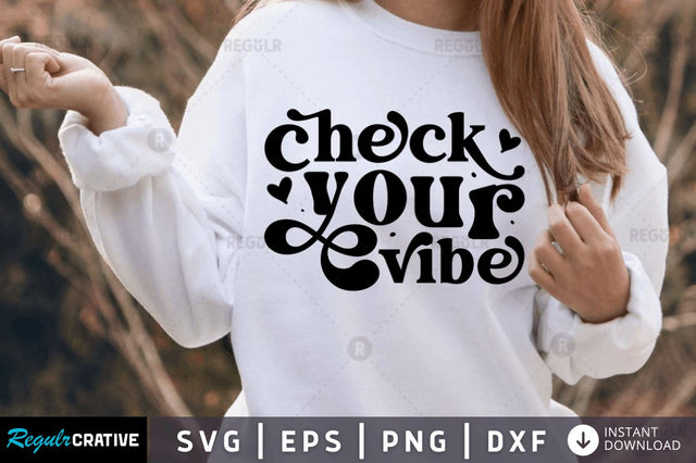 Check your vibe SVG SVG Regulrcrative 