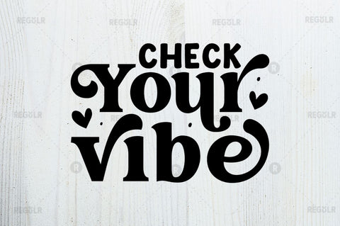 Check your vibe SVG SVG Regulrcrative 