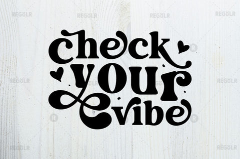 Check your vibe SVG SVG Regulrcrative 