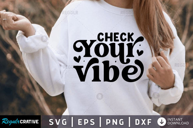 Check your vibe SVG SVG Regulrcrative 