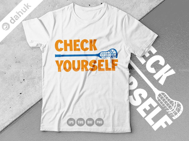 Check Yourself SVG, Lacrosse Stick svg, Lax Sports SVG, Stick Funny, Cut file, for silhouette, svg, eps, png, clipart, cricut design space SVG dahukdesign 