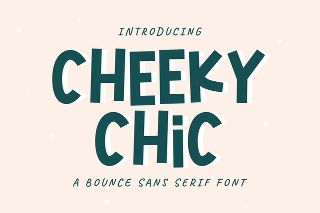 Cheeky Chic | Bounce Sans Serif Font Jimtype Studio 
