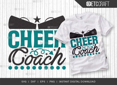 Cheer Coach SVG Cut File, Cheerleading Svg, Cheer Svg, Cheer Life Svg, Cheer Team Svg, Cheer Quotes, TG 01452 SVG ETC Craft 