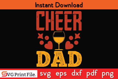 Cheer Dad Fathers Day SVG PNG Cricut File SVG SVG Print File 