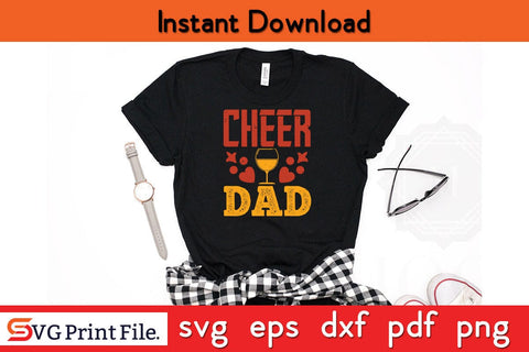 Cheer Dad Fathers Day SVG PNG Cricut File SVG SVG Print File 