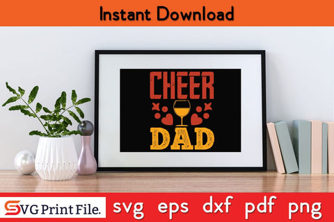 Cheer Dad Fathers Day SVG PNG Cricut File SVG SVG Print File 