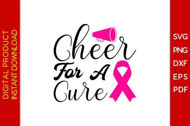 Cheer For A Cure Breast Cancer Awareness SVG PNG PDF Cut File SVG Creativedesigntee 