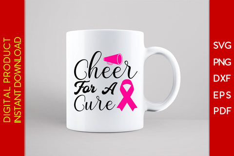 Cheer For A Cure Breast Cancer Awareness SVG PNG PDF Cut File SVG Creativedesigntee 