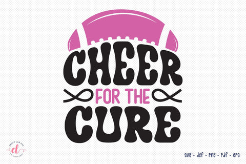 Cheer for the Cure, Breast Cancer SVG SVG CraftLabSVG 