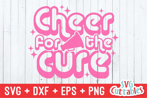 Cheer For The Cure svg - Breast Cancer Awareness - svg - dxf - eps - png - Cut File - Silhouette - Cricut - Digital Download SVG Svg Cuttables 