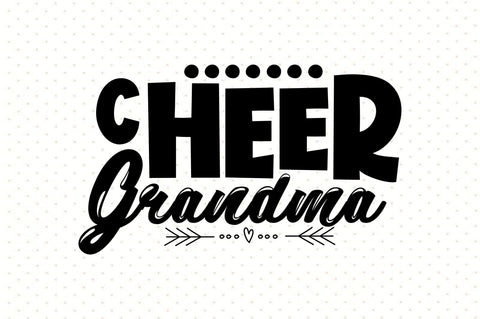 Cheer Grandma svg SVG orpitasn 