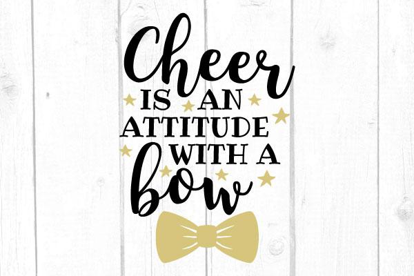 Cheer Is An Attitude With A Bow Svg SVG cricutfilesmg 
