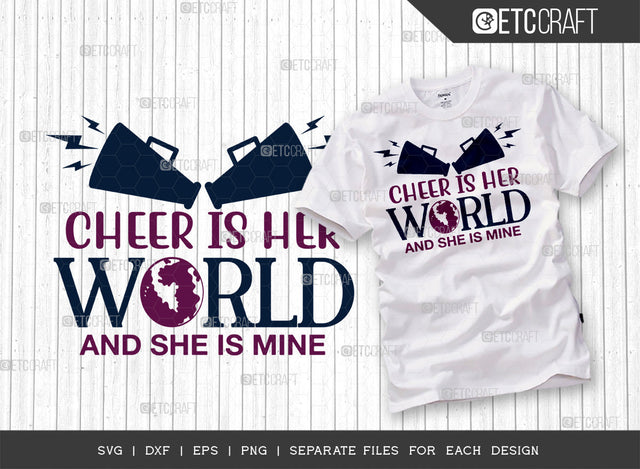 Cheer Is Her World SVG Cut File, Cheerleading Svg, Cheer Svg, Cheer Life Svg, Cheer Team Svg, Cheer Quotes, ETC T00170 SVG ETC Craft 