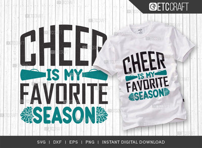 Cheer Is My Favorite Season SVG Cut File, Cheerleading Svg, Cheer Svg, Cheer Life Svg, Cheer Team Svg, Cheer Quotes, TG 01448 SVG ETC Craft 