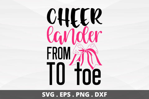Cheer lander from to toe SVG Designangry 
