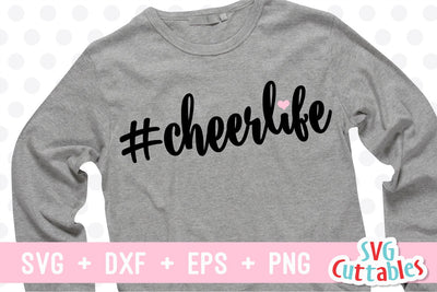 Cheer Life | #cheerlife | Cheer svg Cut File SVG Svg Cuttables 