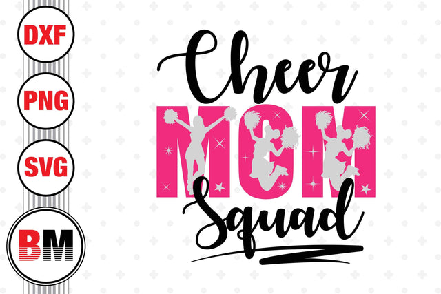 Cheer Mom Squad SVG, PNG, DXF Files SVG BMDesign 