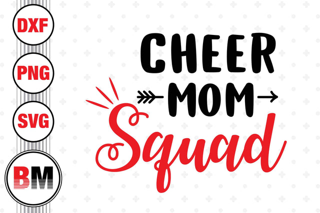 Cheer Mom Squad SVG, PNG, DXF Files SVG BMDesign 