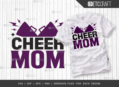 Cheer Mom SVG Cut File, Cheerleading Svg, Cheer Svg, Cheer Life Svg, Cheer Team Svg, Cheer Quotes, ETC T00168 SVG ETC Craft 